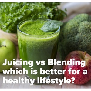 Juicing vs Blending - Is juicing better than blending or is blending better than juicing.