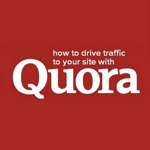 How to drive traffic to your site with Quora and boost your authority.