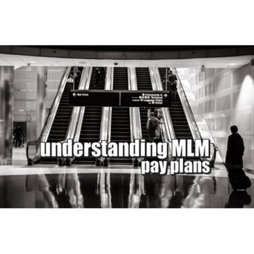 Understanding MLM Pay Plans - How Does MLM Work?