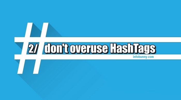 dont-overuse-hashtags - Social Media Marketing Etiquette