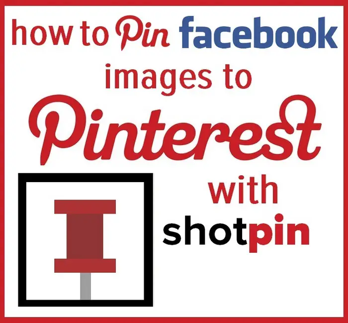 How to pin Facebook images to Pinterest with Shotpin