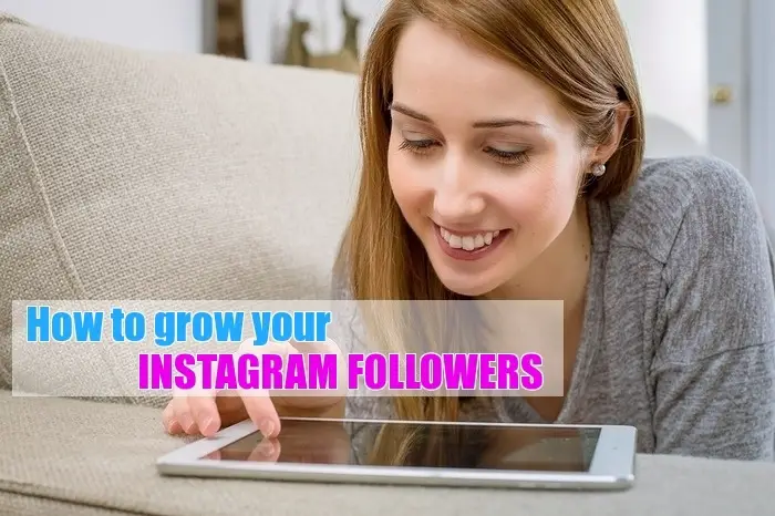 How to grow your Instagram followers