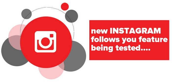 A new Instagram Follows You Feature in testing 