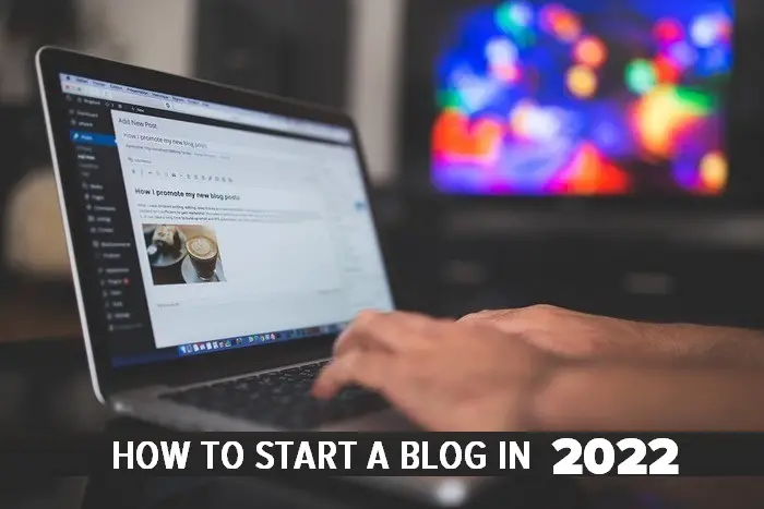 How to start a blog in 2021 - LAPTOP GRAPHIC