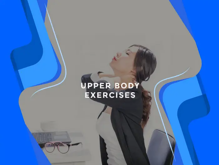 Office exercises Upper Body