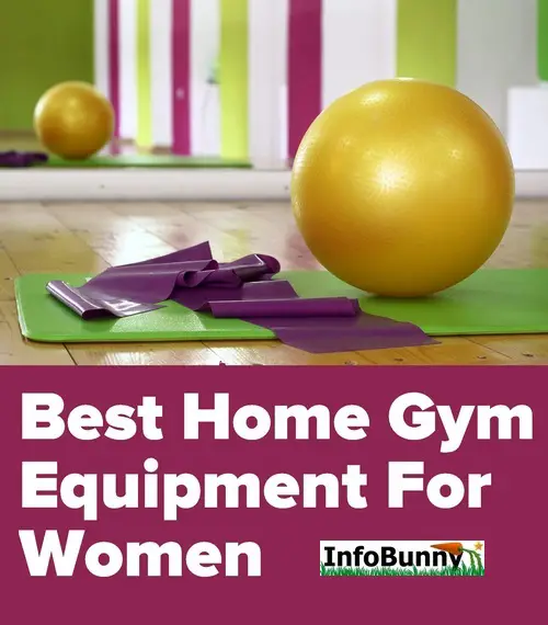 Best Home Gym Equipment For Women In 2021