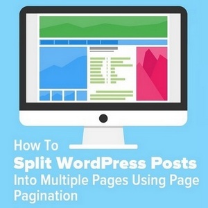 How To Split WordPress Posts Into Multiple Pages With Page Pagination