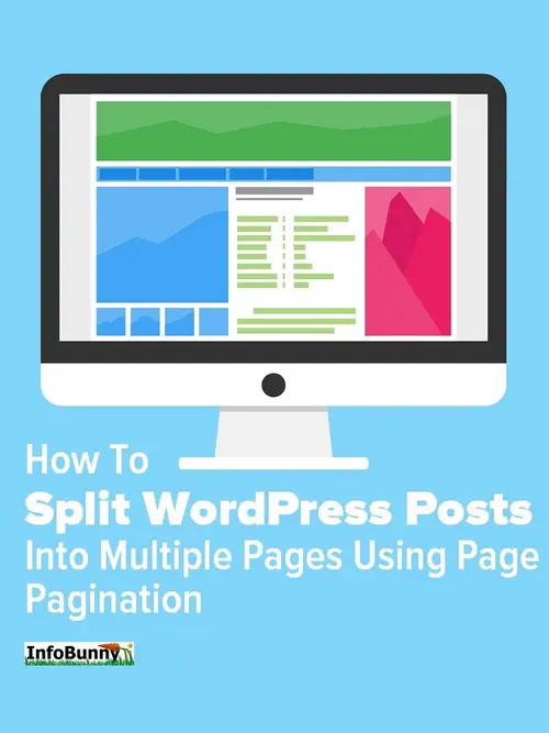 Pinterest share image showing a computer screen with the caption How To Split WordPress Posts Into Multiple Pages Using Page Pagination