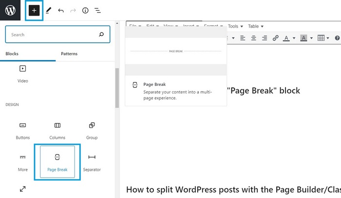 Screen capture showing how to add the page break block for the article How To Split WordPress Posts Into Multiple Pages