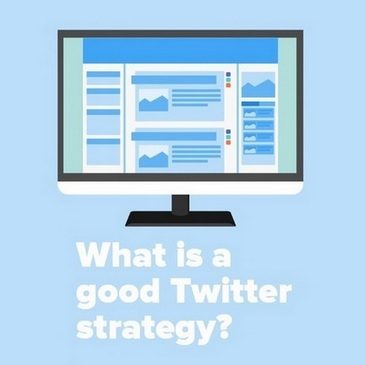 What is a good Twitter strategy?
